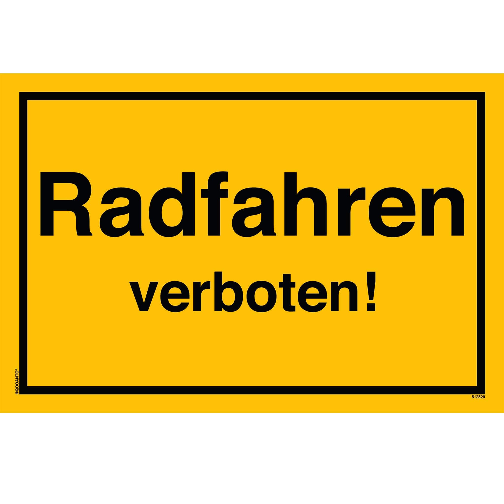 Radfahren verboten!, gelb, Schild