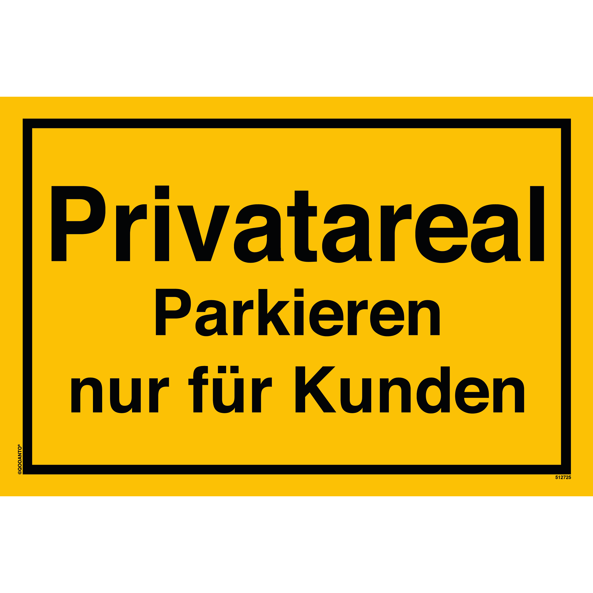 Privatareal Parkieren nur für Kunden, gelb, Schild