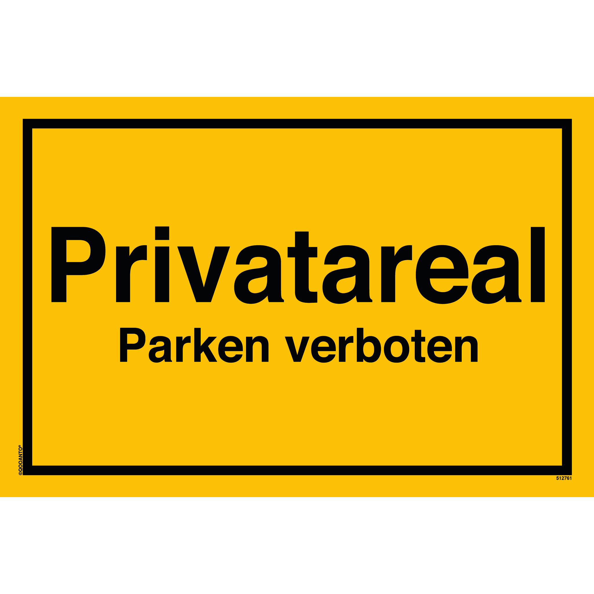 Privatareal Parken verboten, gelb, Schild oder Aufkleber