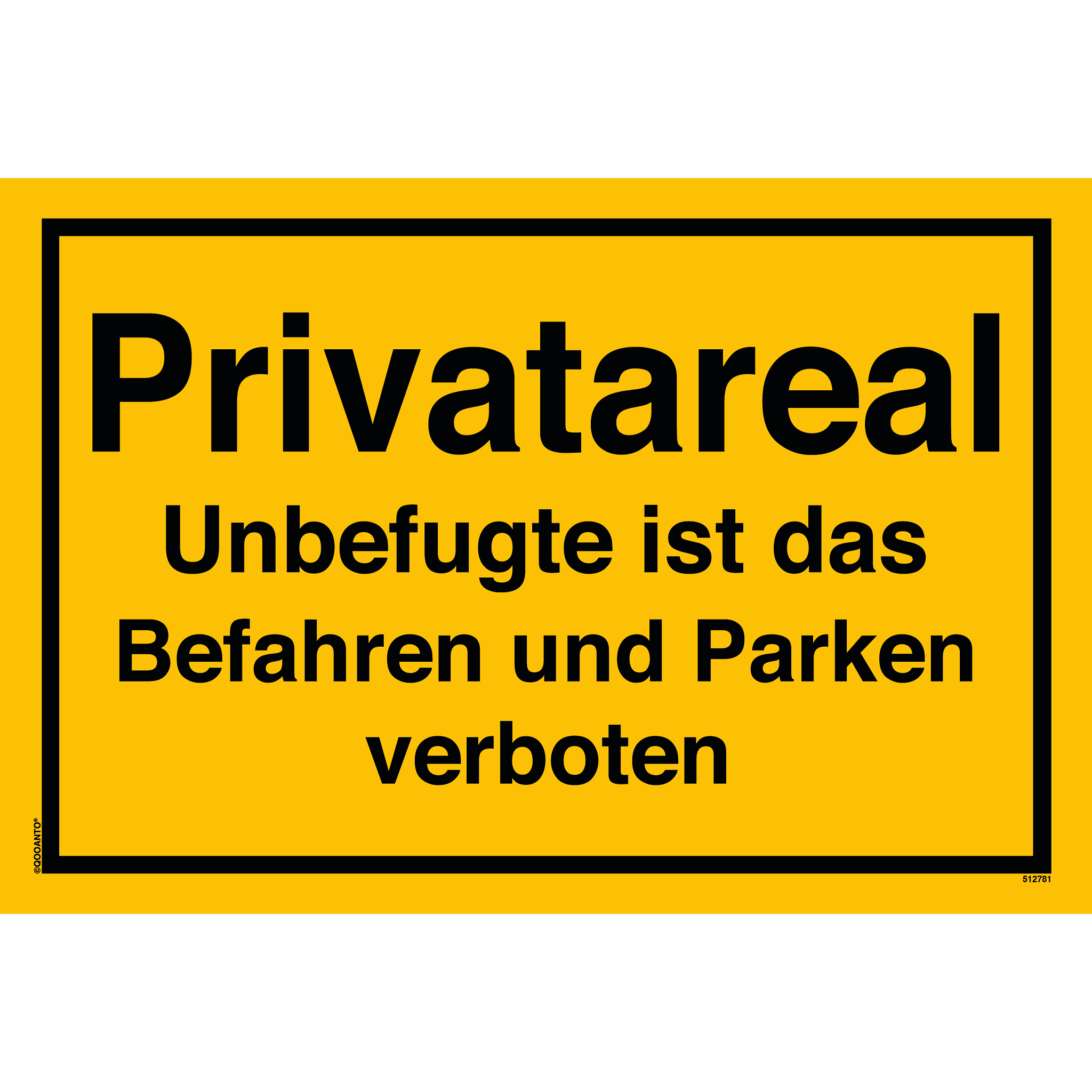 Privatareal Unbefugte ist das Befahren und Parken verboten, gelb, Schild