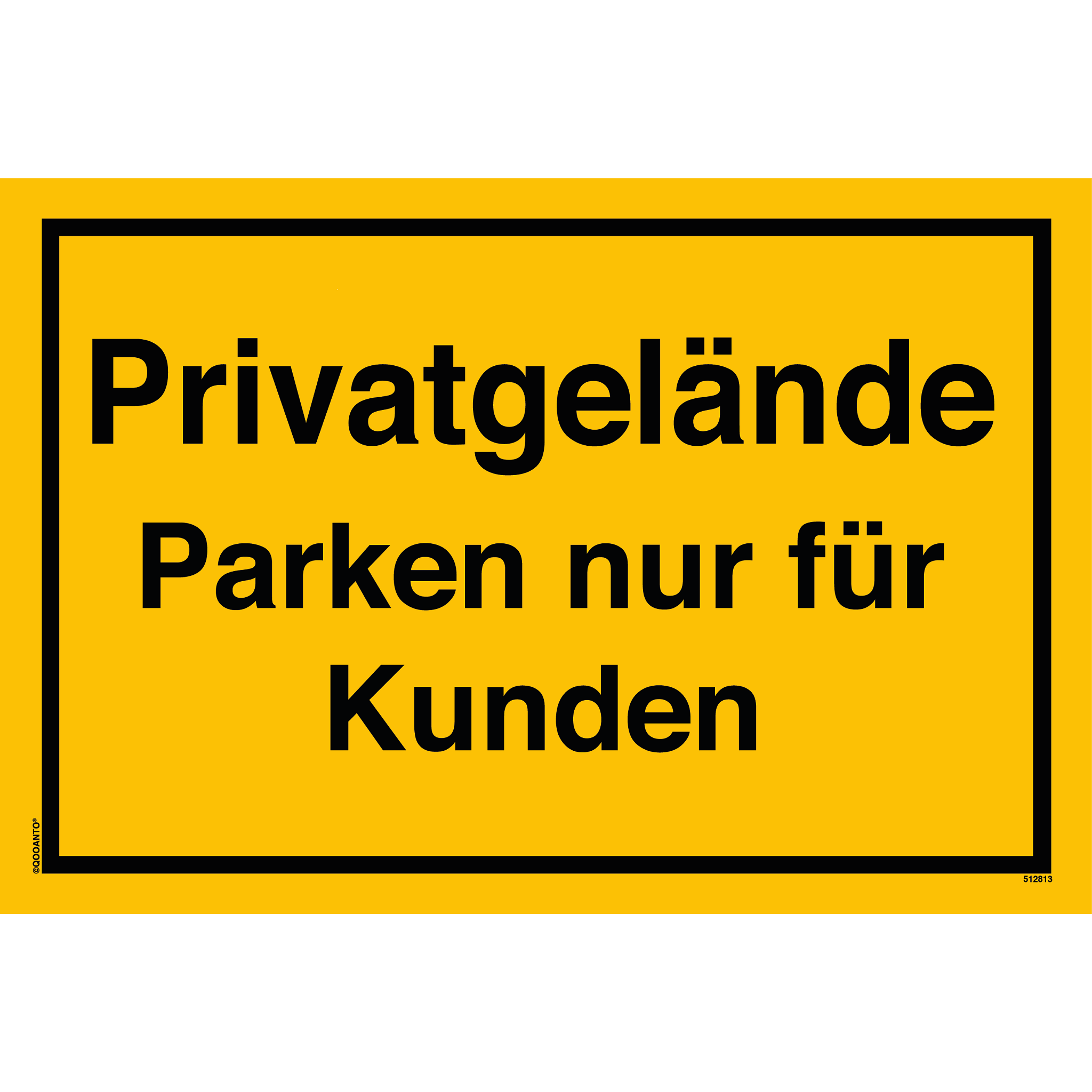 Privatgelände Parken nur für Kunden, gelb, Schild