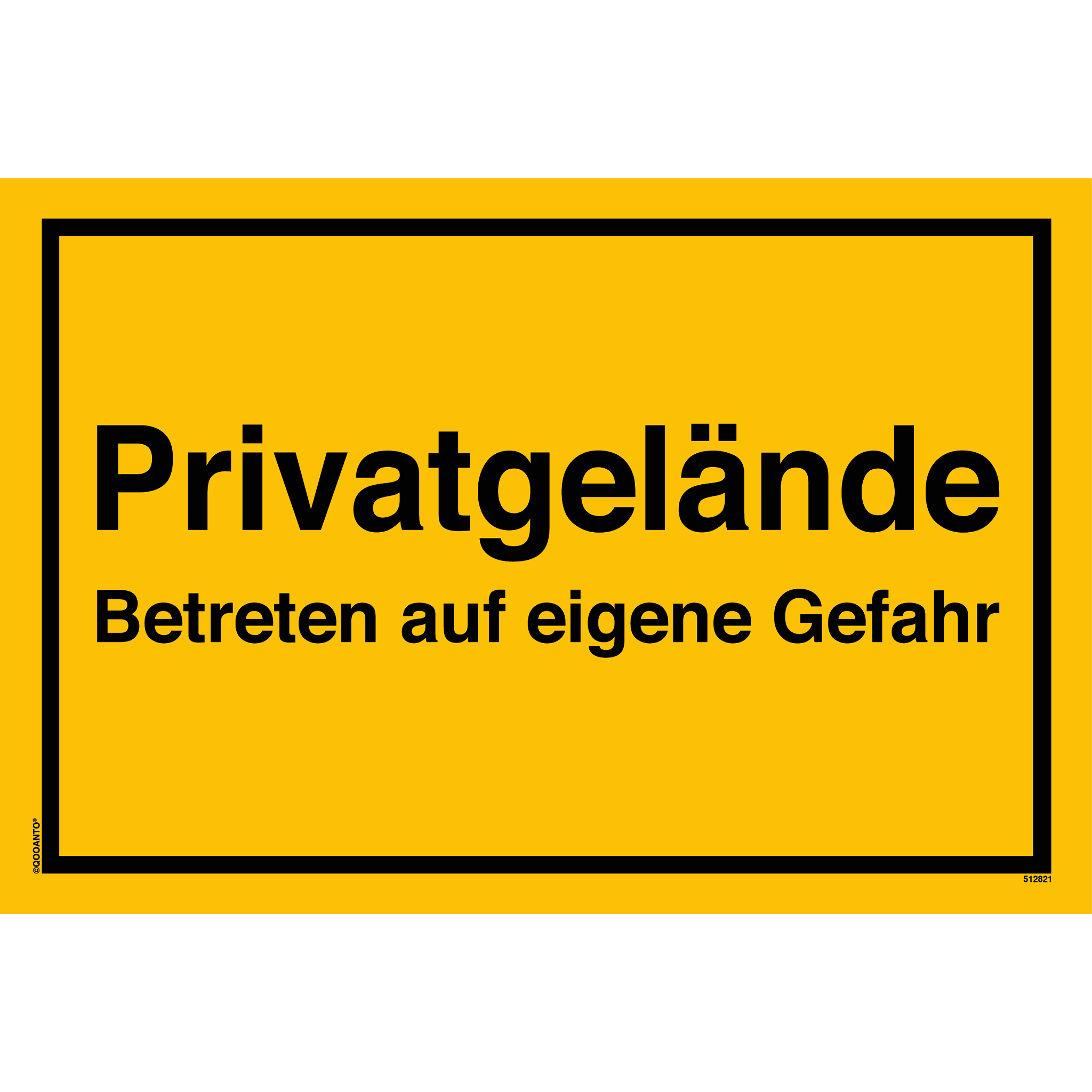 Privatgelände Betreten auf eigene Gefahr, gelb, Schild