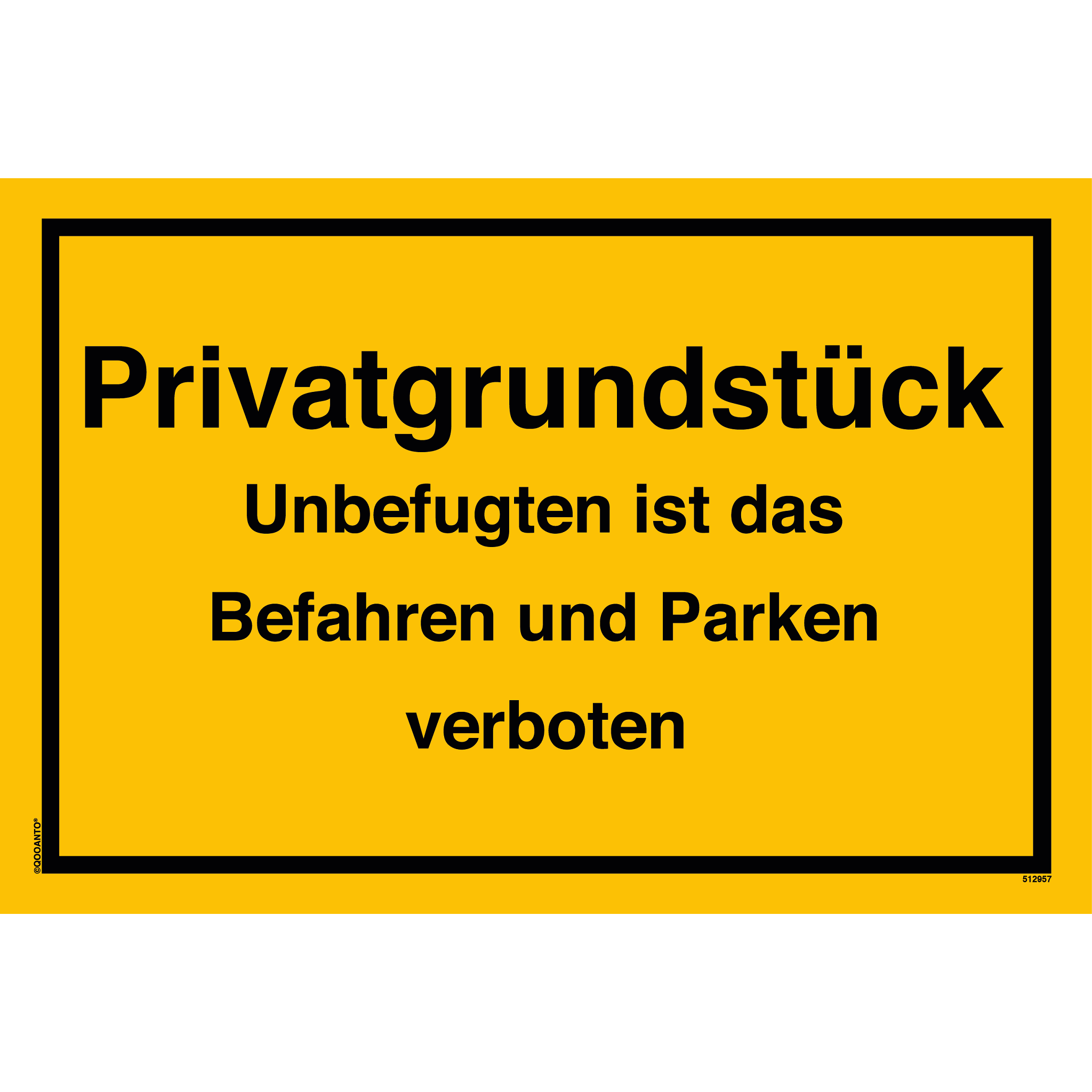 Privatgrundstück Unbefugte ist das Befahren und Parken verboten, gelb, Schild