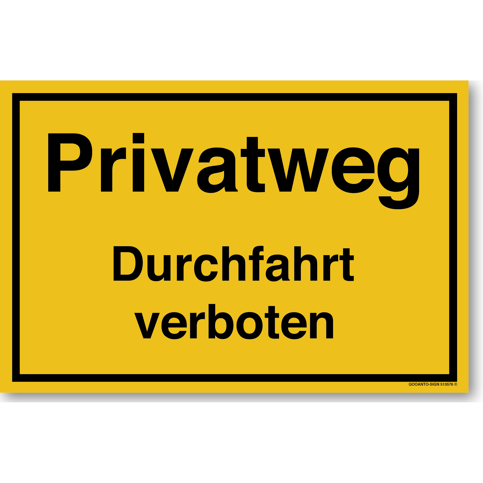 Privatweg Durchfahrt verboten, gelb, Schild oder Aufkleber