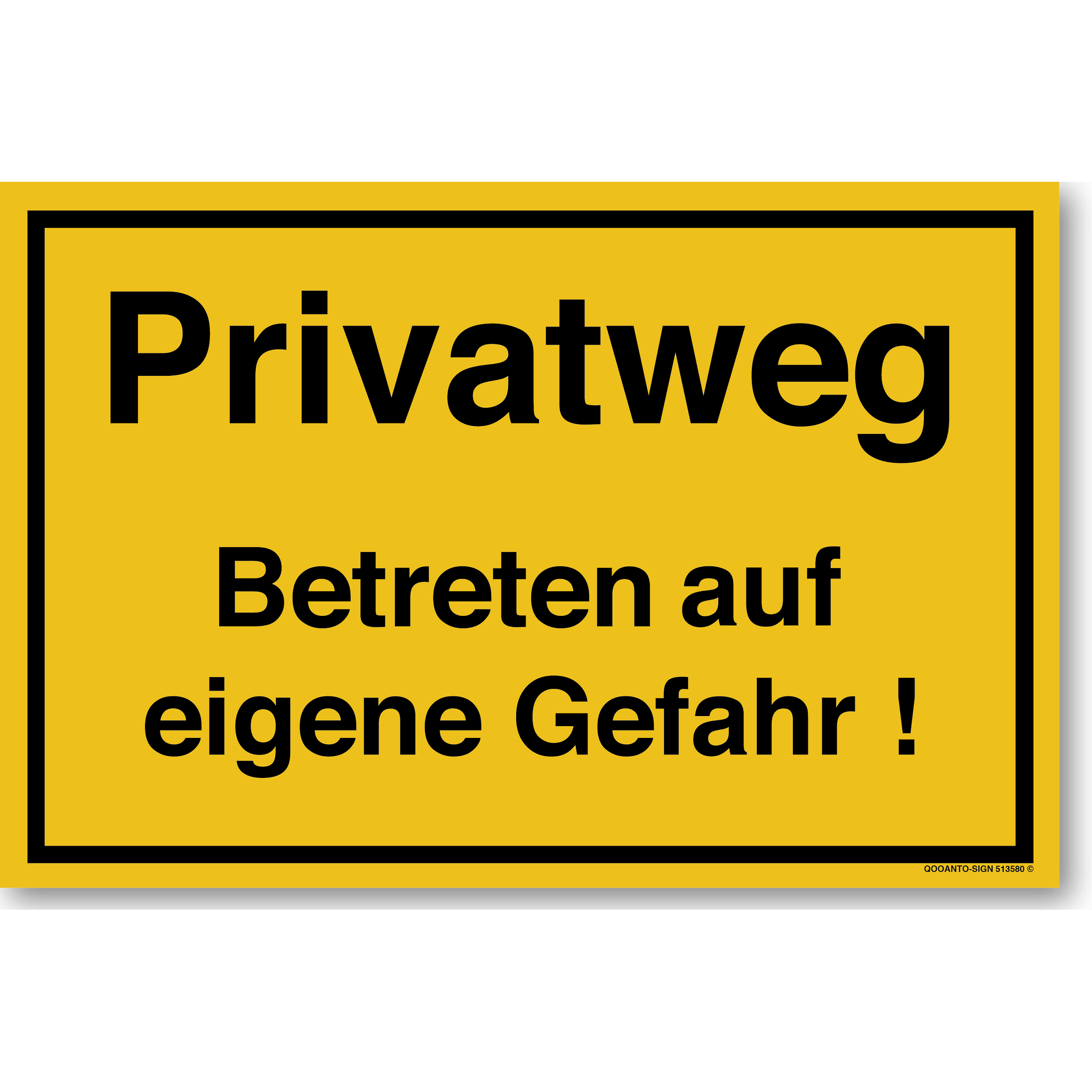 Privatweg Betreten auf eigene Gefahr!, gelb, Schild oder Aufkleber