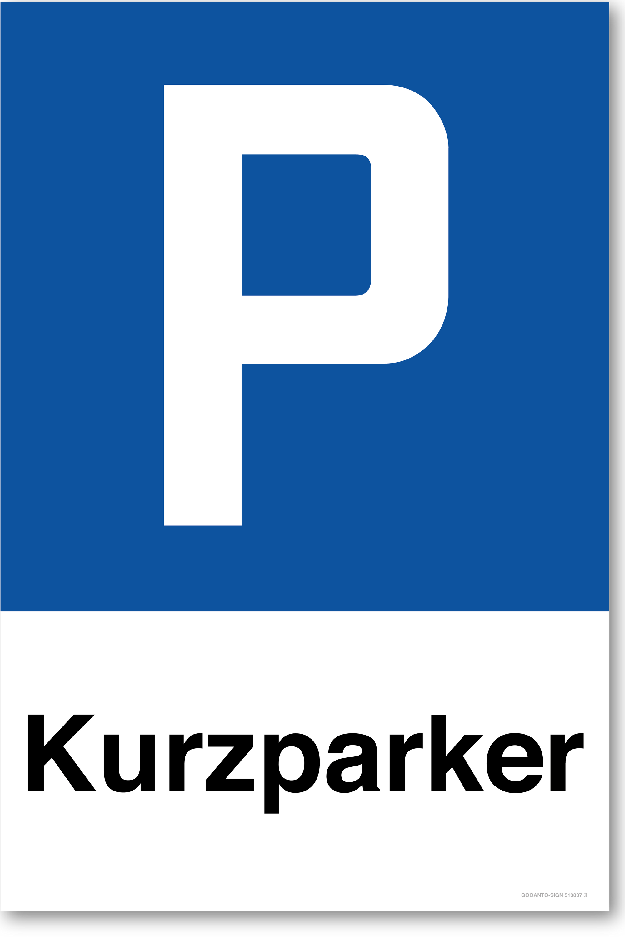 Kurzparker - Parkplatzschild hochformat