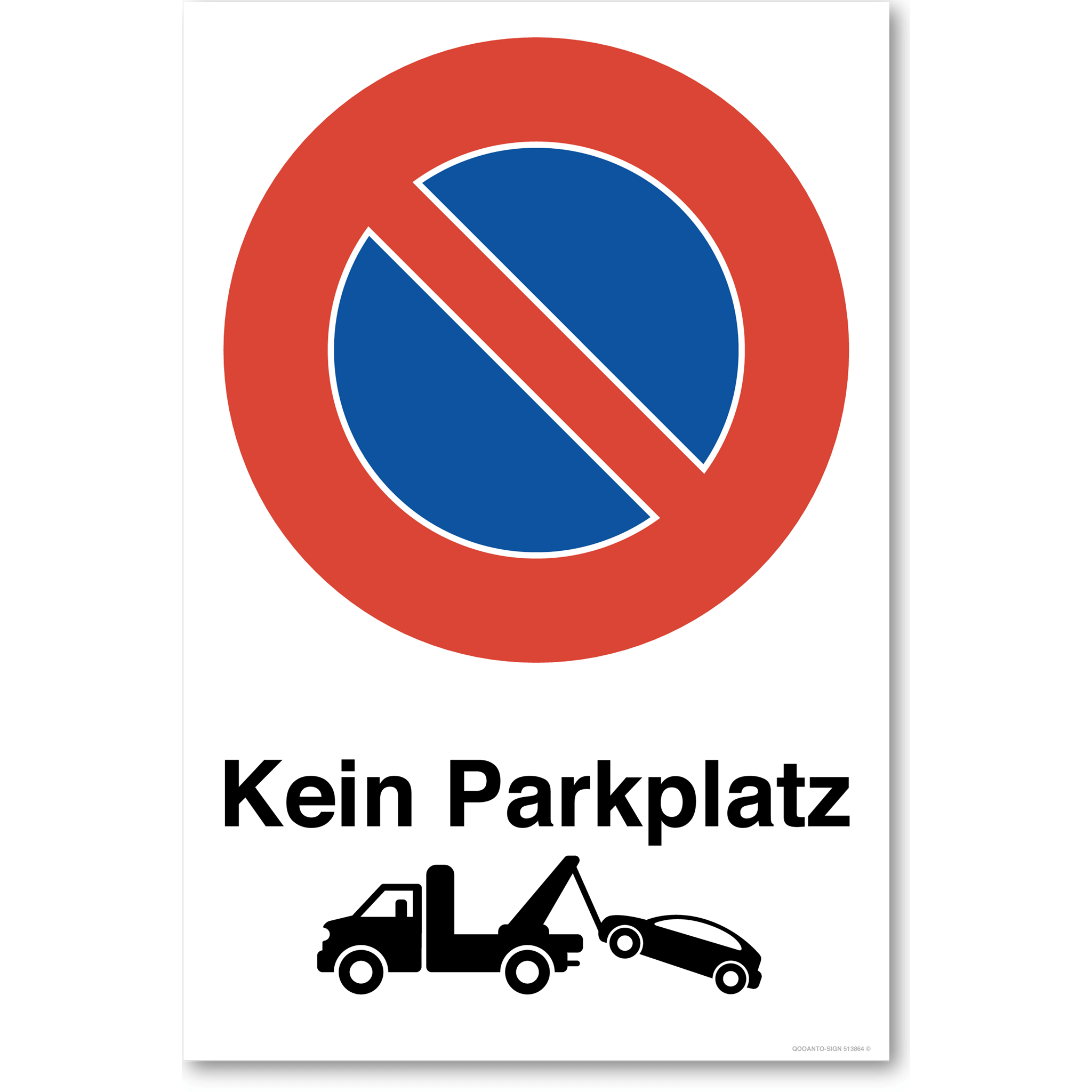 Kein Parkplatz mit Abschleppwagen - Parkieren verboten - Parkverbotsschild hochformat