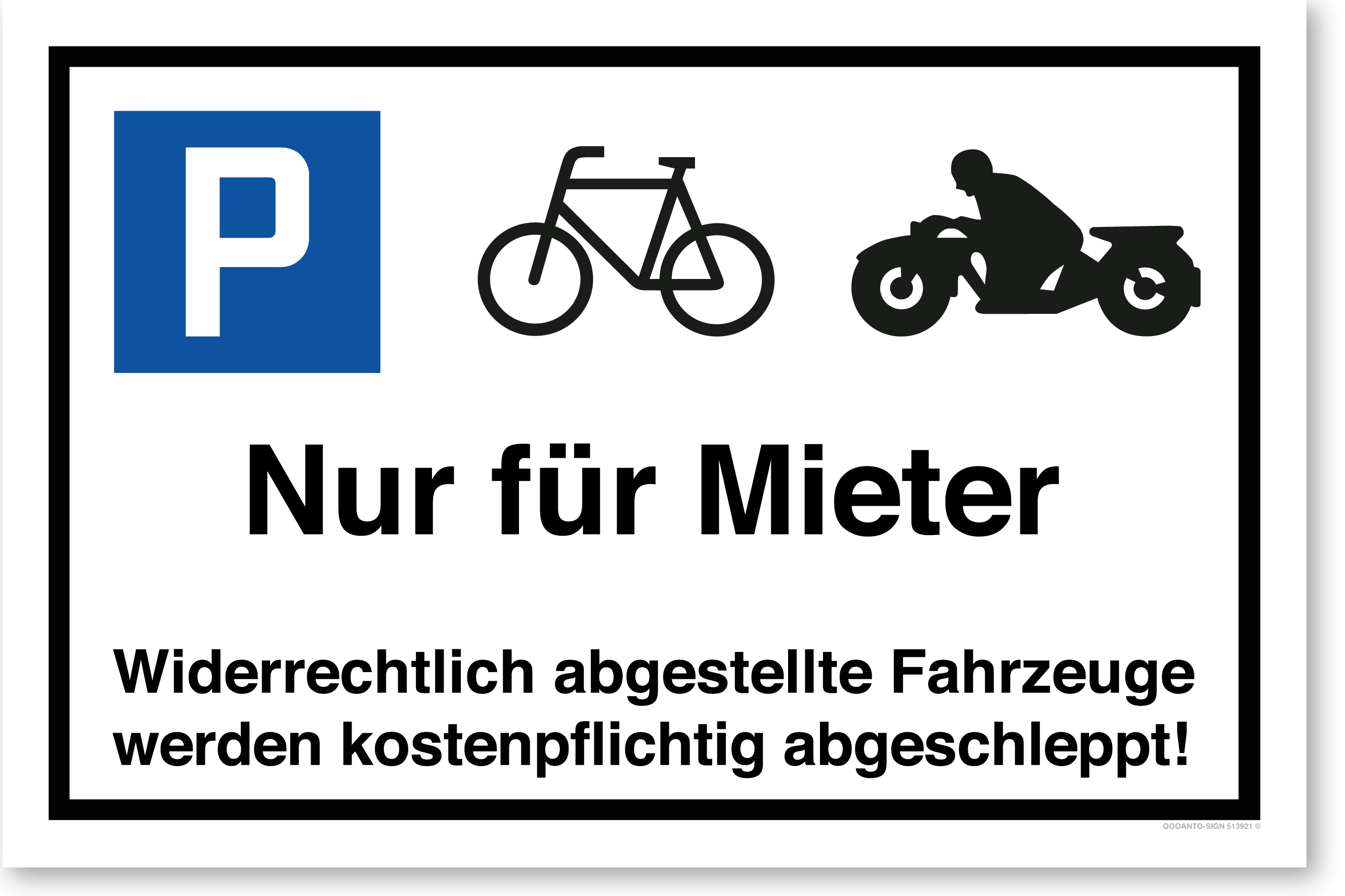 Velo und Motorrad - Nur für Mieter - Widerrechtlich abgestellte Fahrzeuge werden kostenpflichtig abgeschleppt - Parkplatzschild querformat