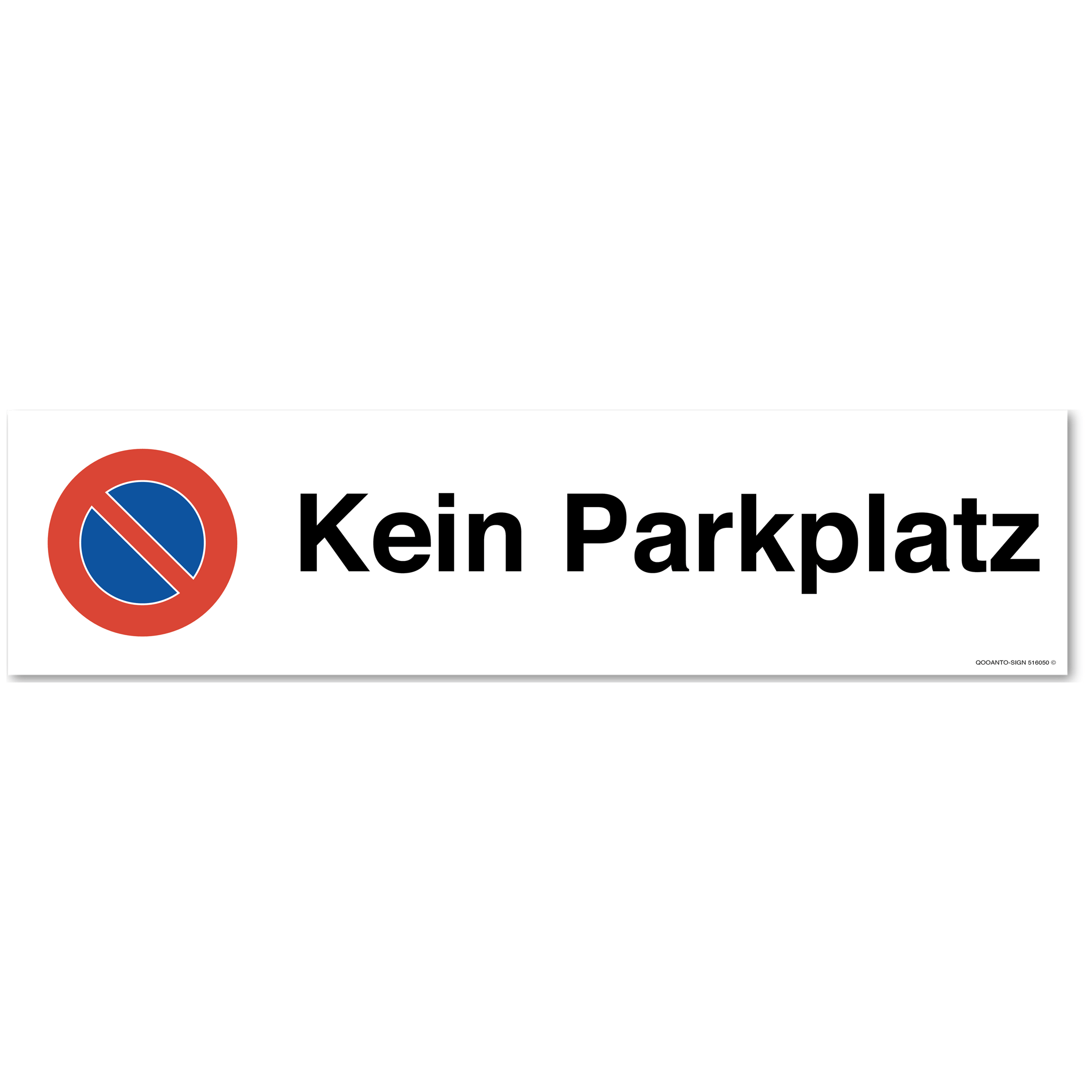 Kein Parkplatz - Parkplatzverbotsschild