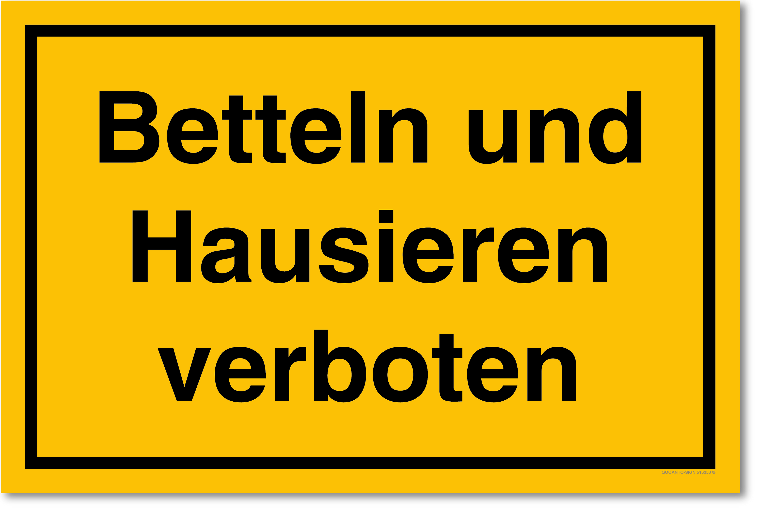 Betteln und Hausieren verboten, gelb, Schild