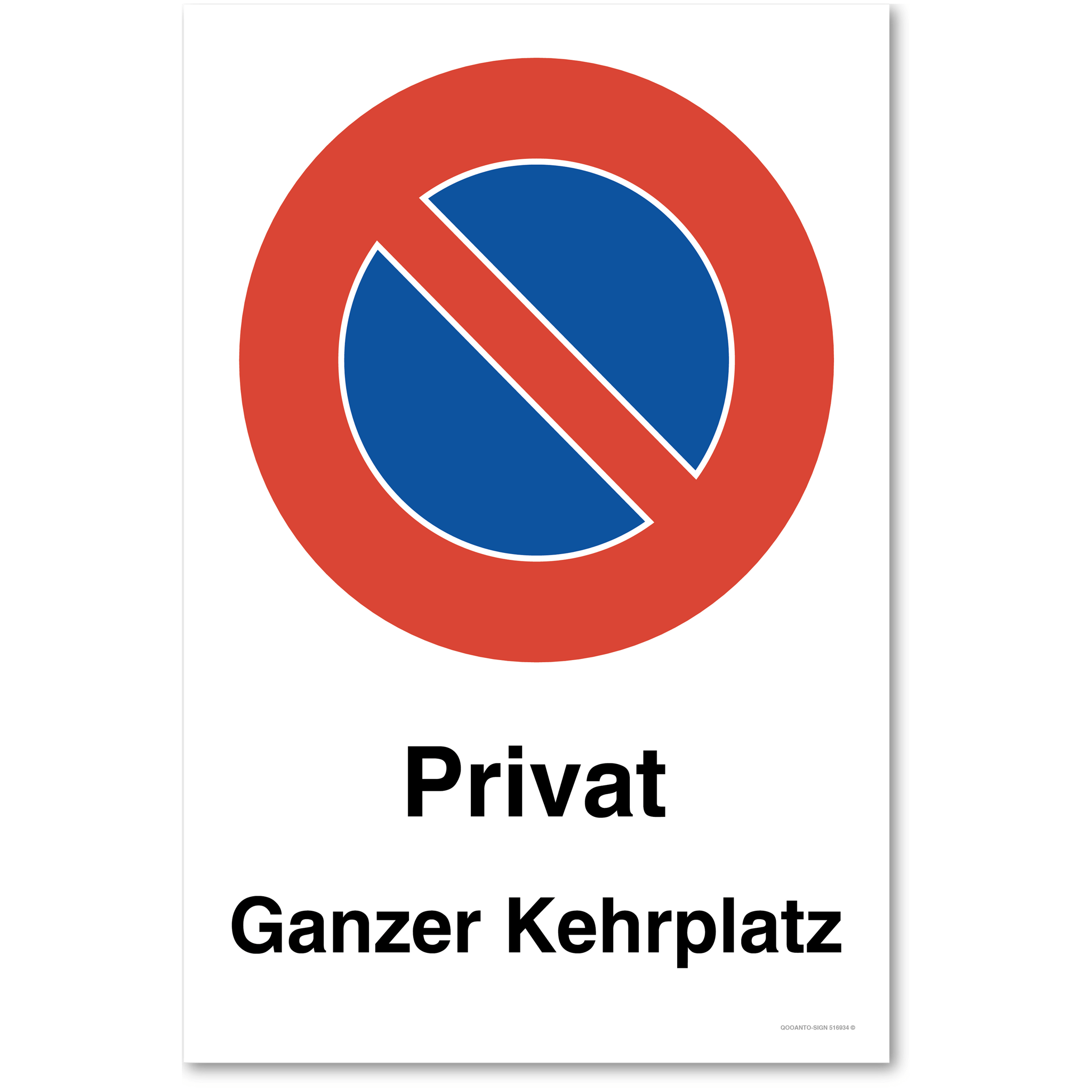 Privat ganzer Kehrplatz - Parkieren verboten - Parkverbotsschilder hochformat