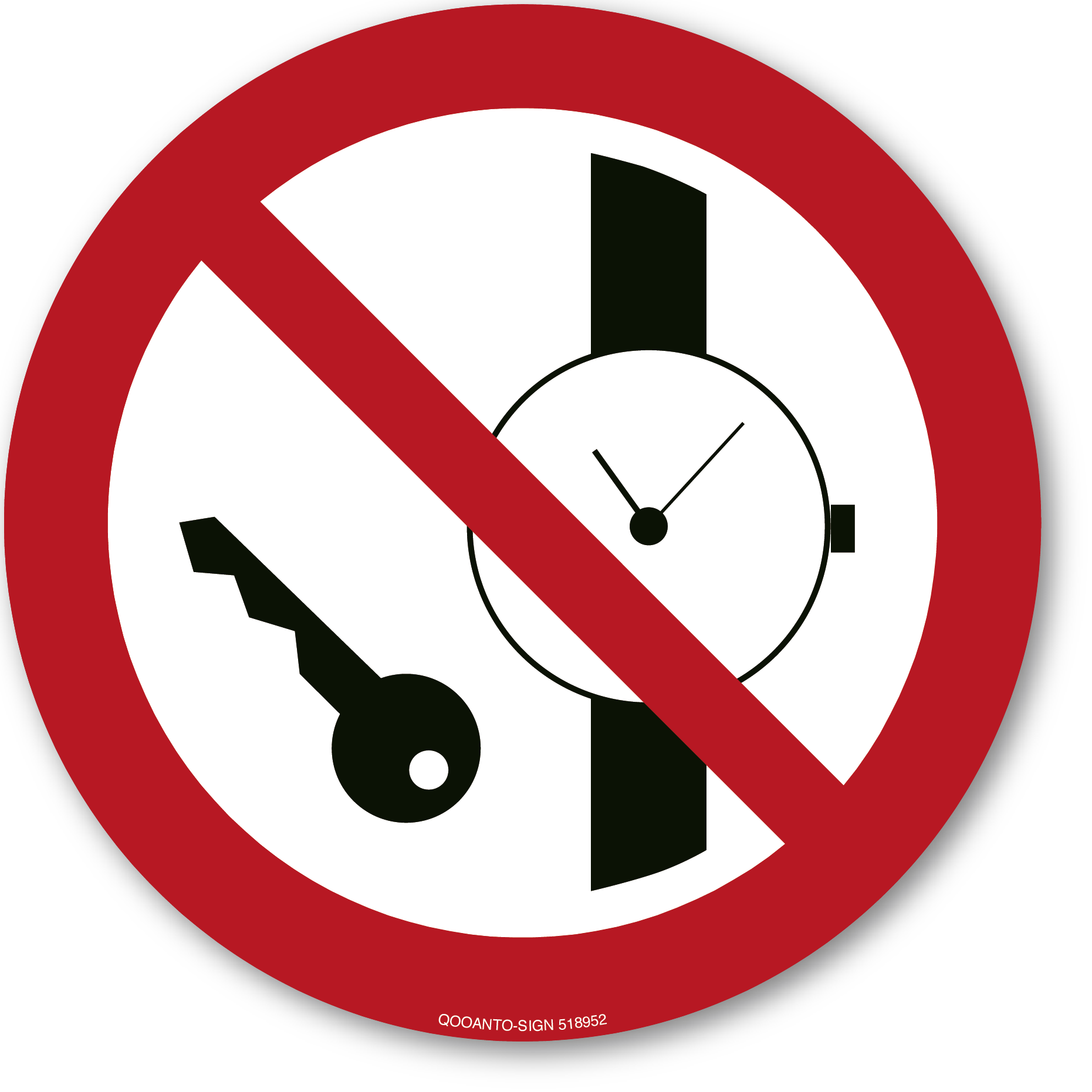 Mitführen von Metallteilen oder Uhren verboten, Schild oder Aufkleber
