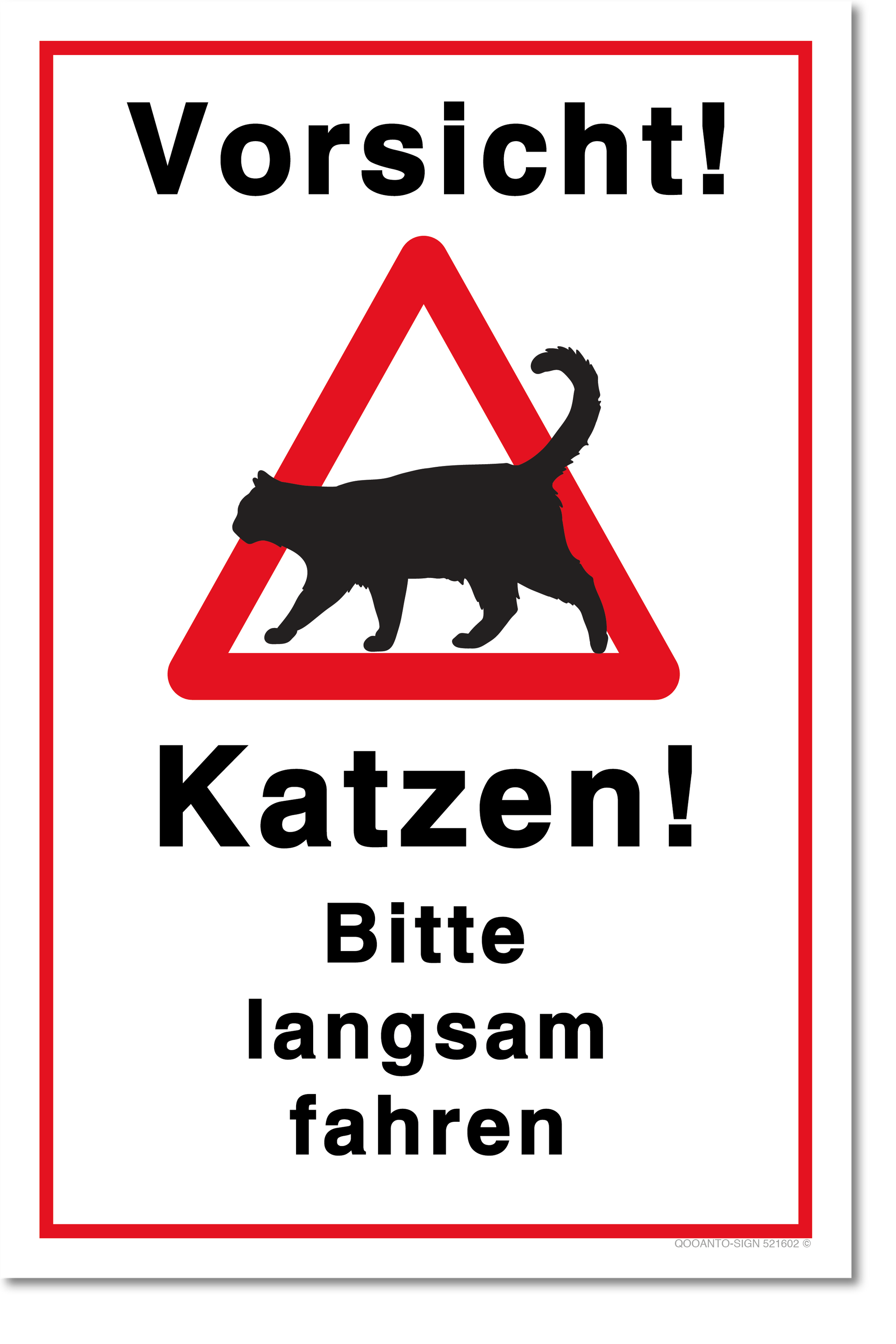 Vorsicht Katzen! Bitte langsam fahren, Katzen Schild, aus Alu-Verbund, mit UV-Schutz