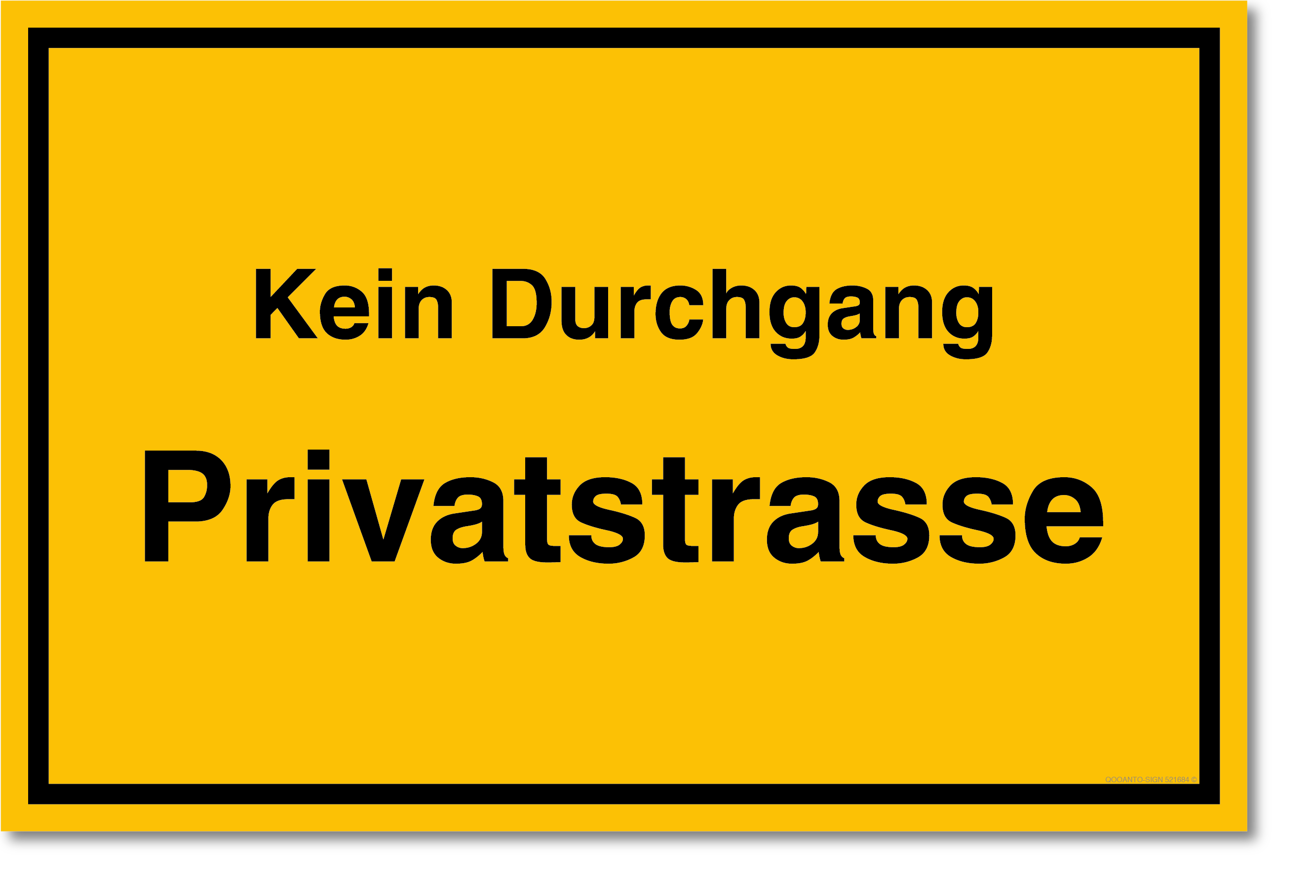 Privatstrasse Schild, Privatstrasse Kein Durchgang, aus Alu-Verbund, mit UV-Schutz