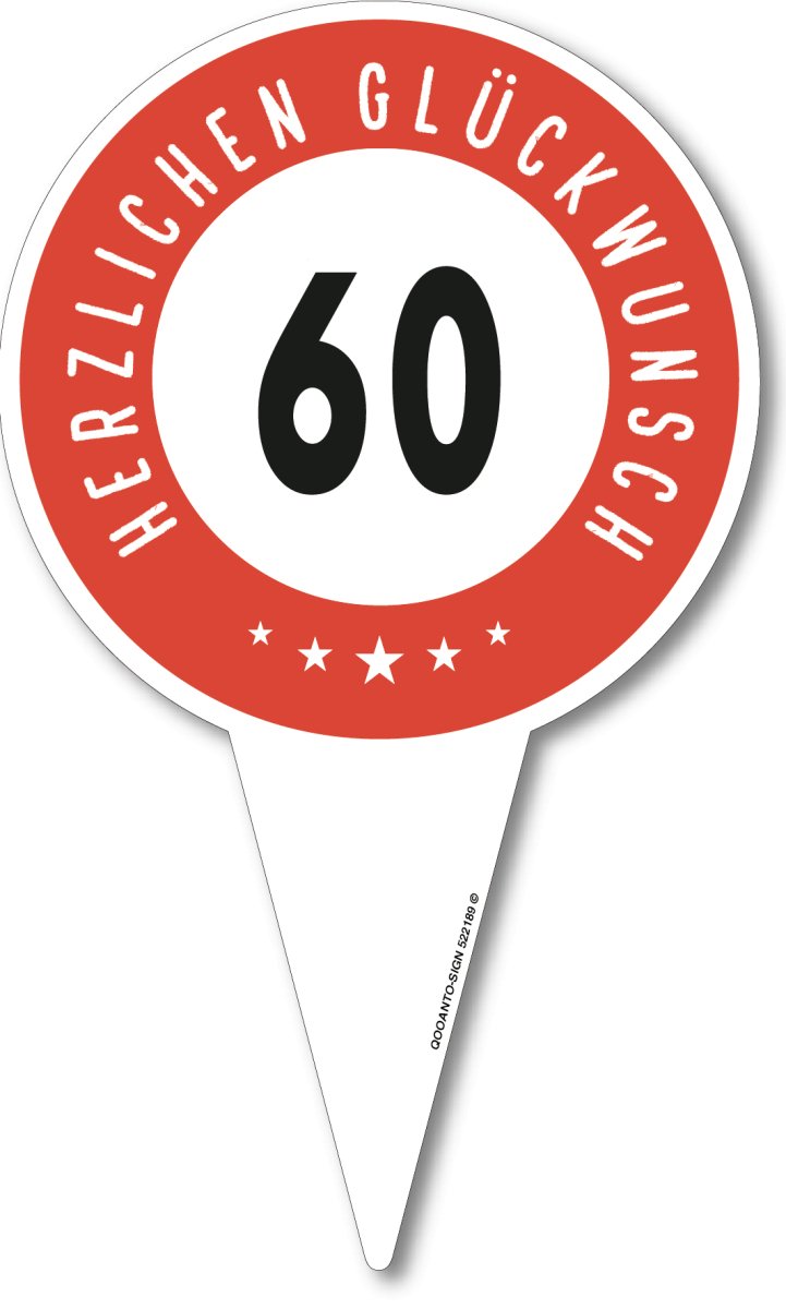60 Geburtstagsschild mit Text "Herzlichen Glückwunsch" als Steckschild mit Erdspiess aus Alu-Verbund mit UV-Schutz - QOOANTO-SIGN