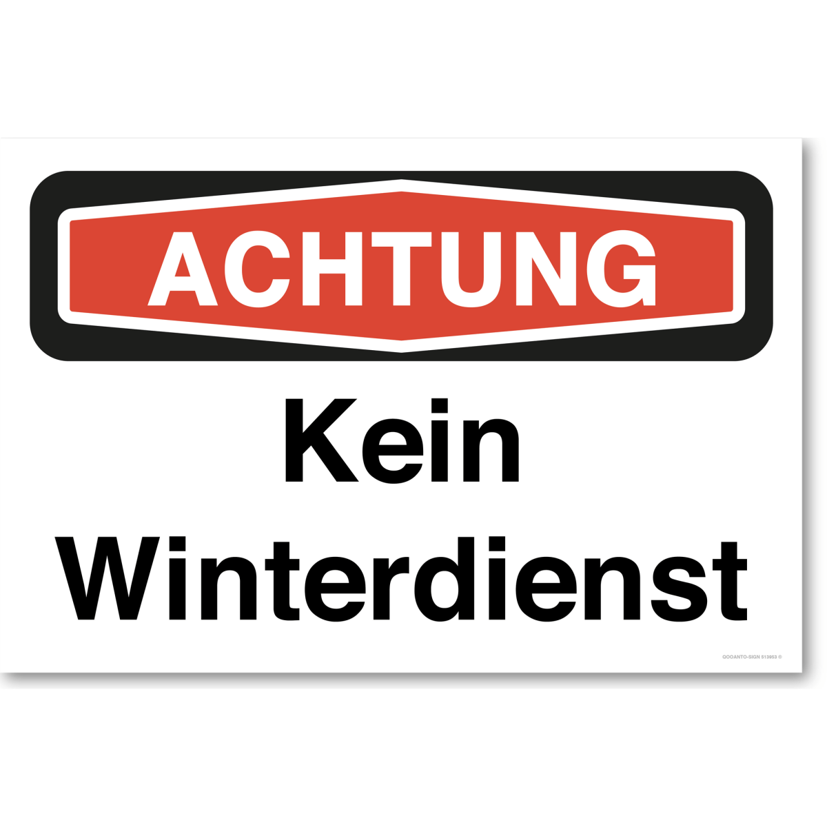Achtung Kein Winterdienst Schild aus Alu-Verbund mit UV-Schutz - QOOANTO-SIGN