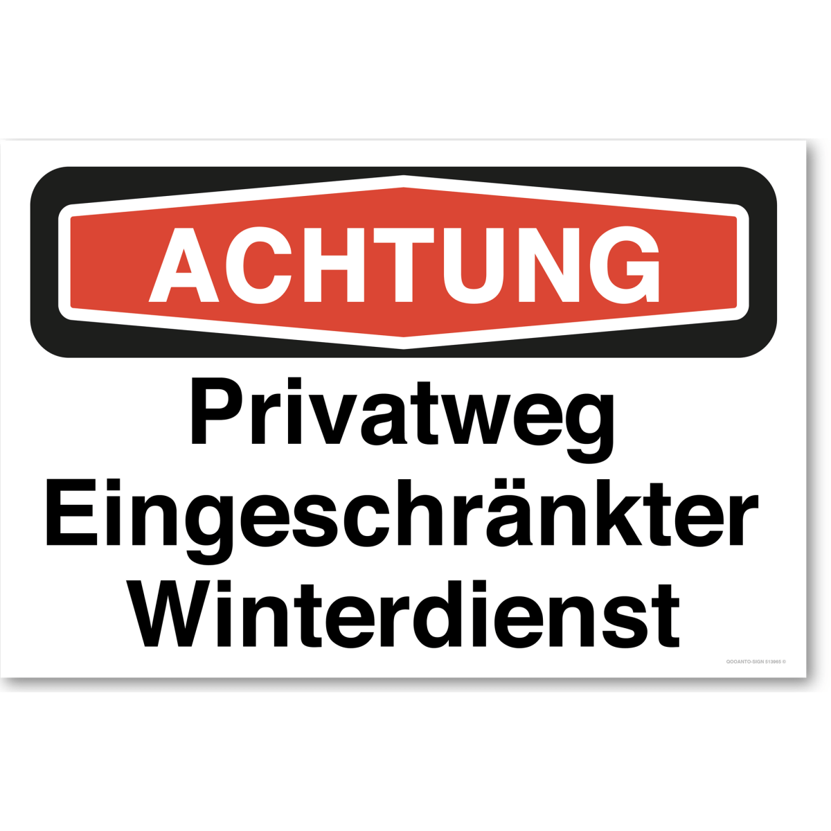 Achtung Privatweg Eingeschränkter Winterdienst (Nicht Kursiv) Schild aus Alu-Verbund mit UV-Schutz - QOOANTO-SIGN