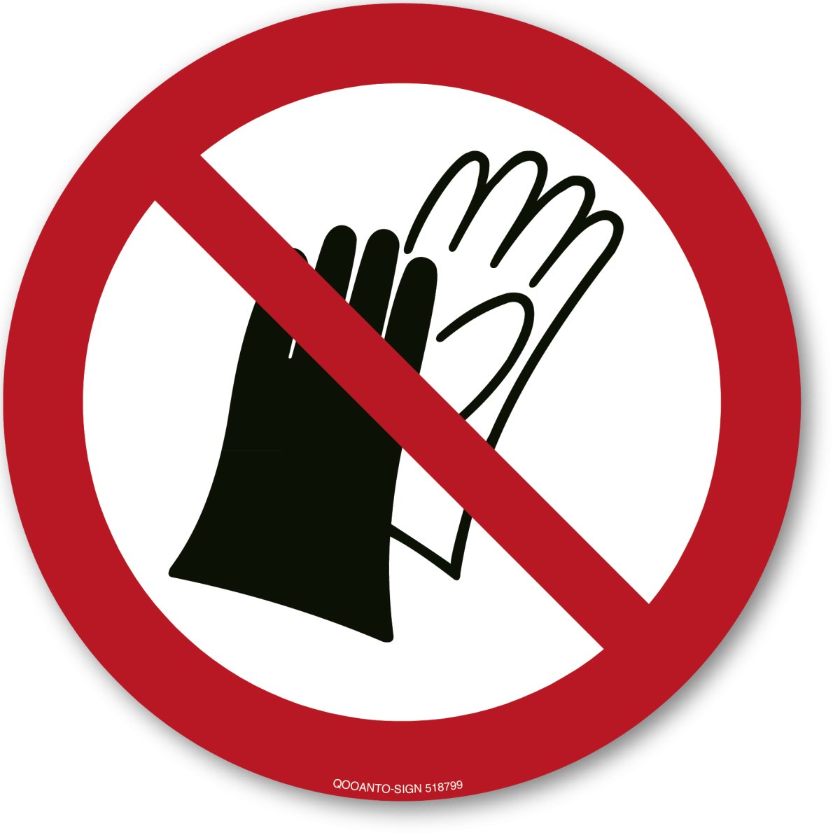 Benutzen Von Handschuhen Verboten, EN ISO 7010, P028 Verbotsschild oder Aufkleber aus Alu-Verbund oder Selbstklebefolie mit UV-Schutz - QOOANTO-SIGN