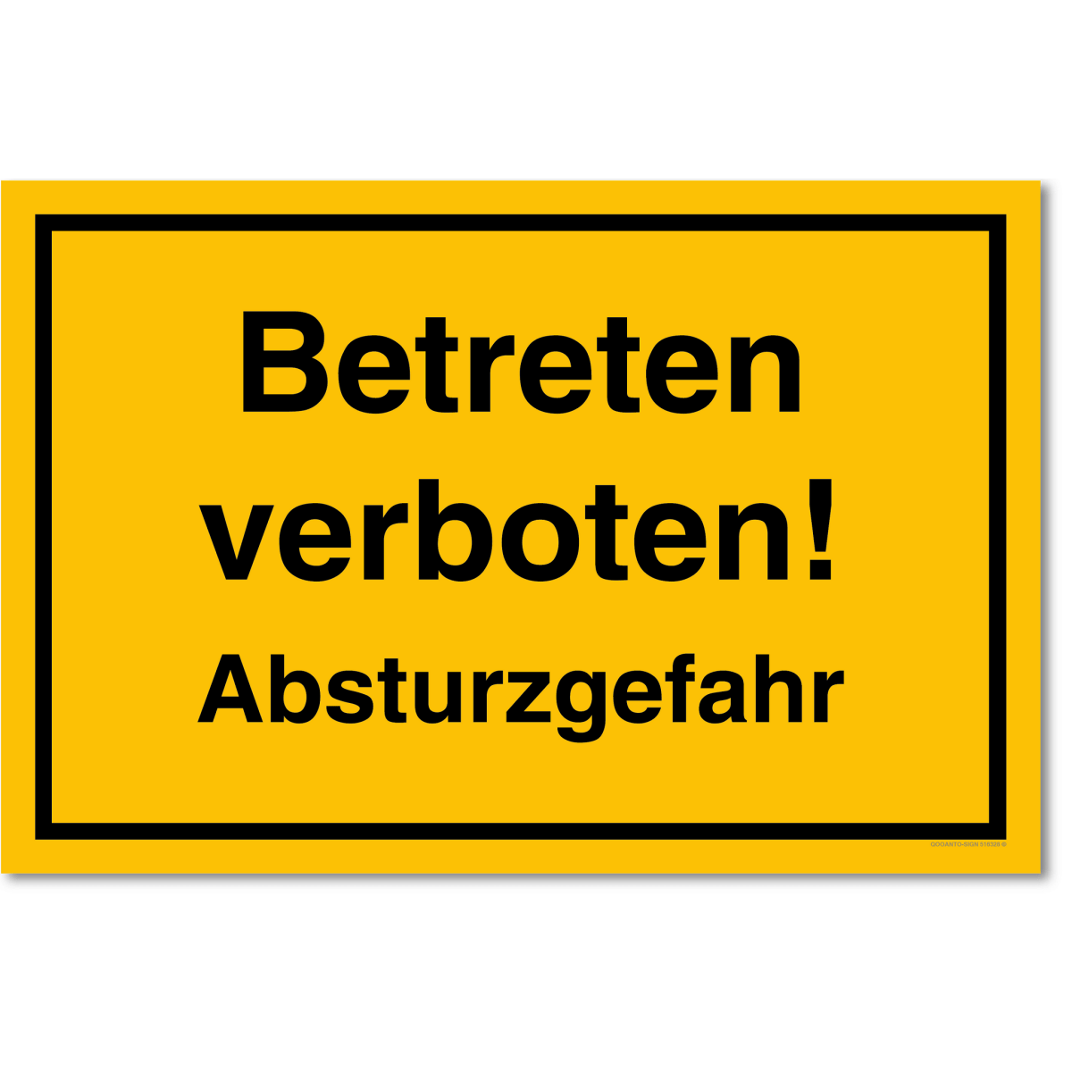 Betreten Verboten! Absturzgefahr Schild aus Alu-Verbund mit UV-Schutz - QOOANTO-SIGN