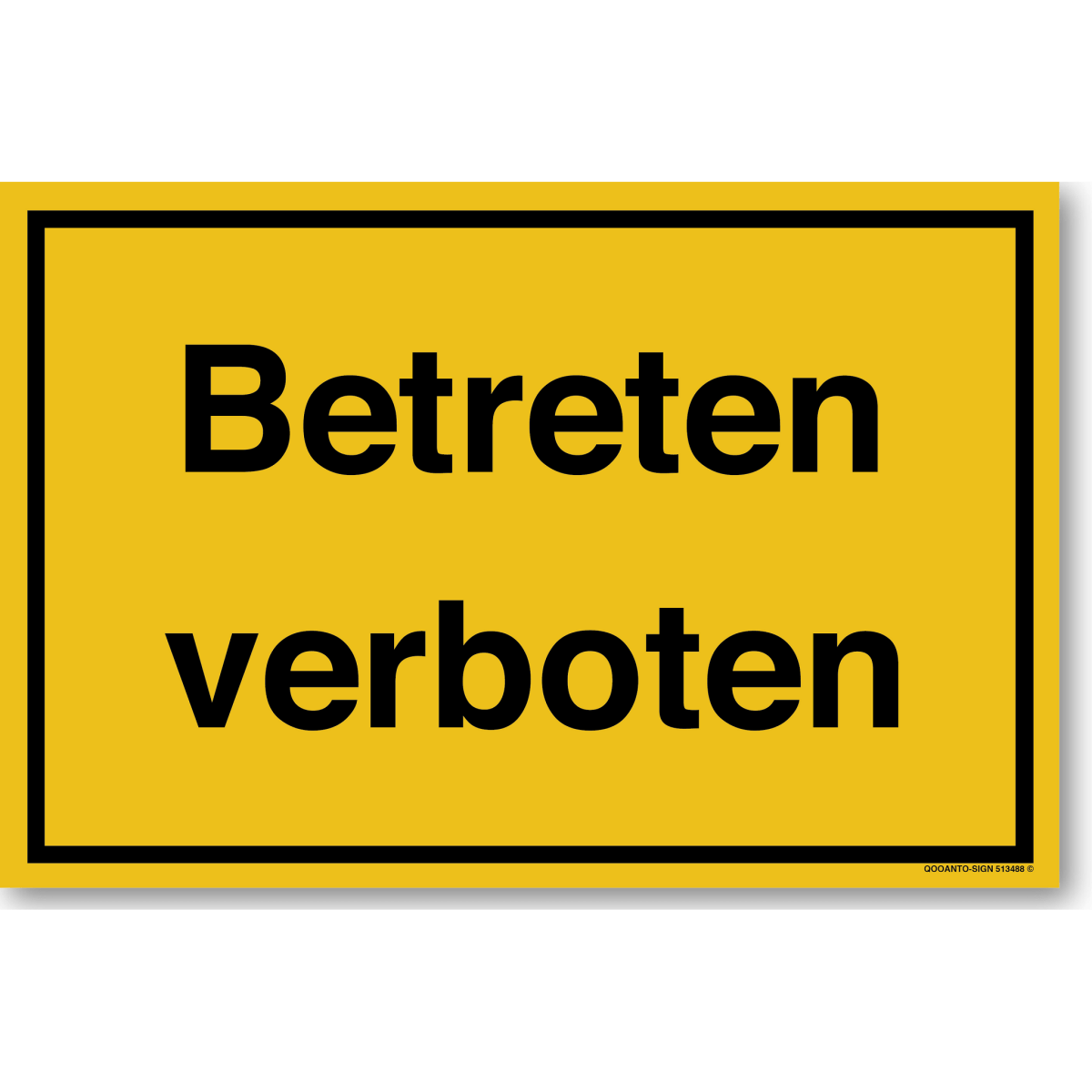 Betreten Verboten Schild aus Alu-Verbund mit UV-Schutz - QOOANTO-SIGN