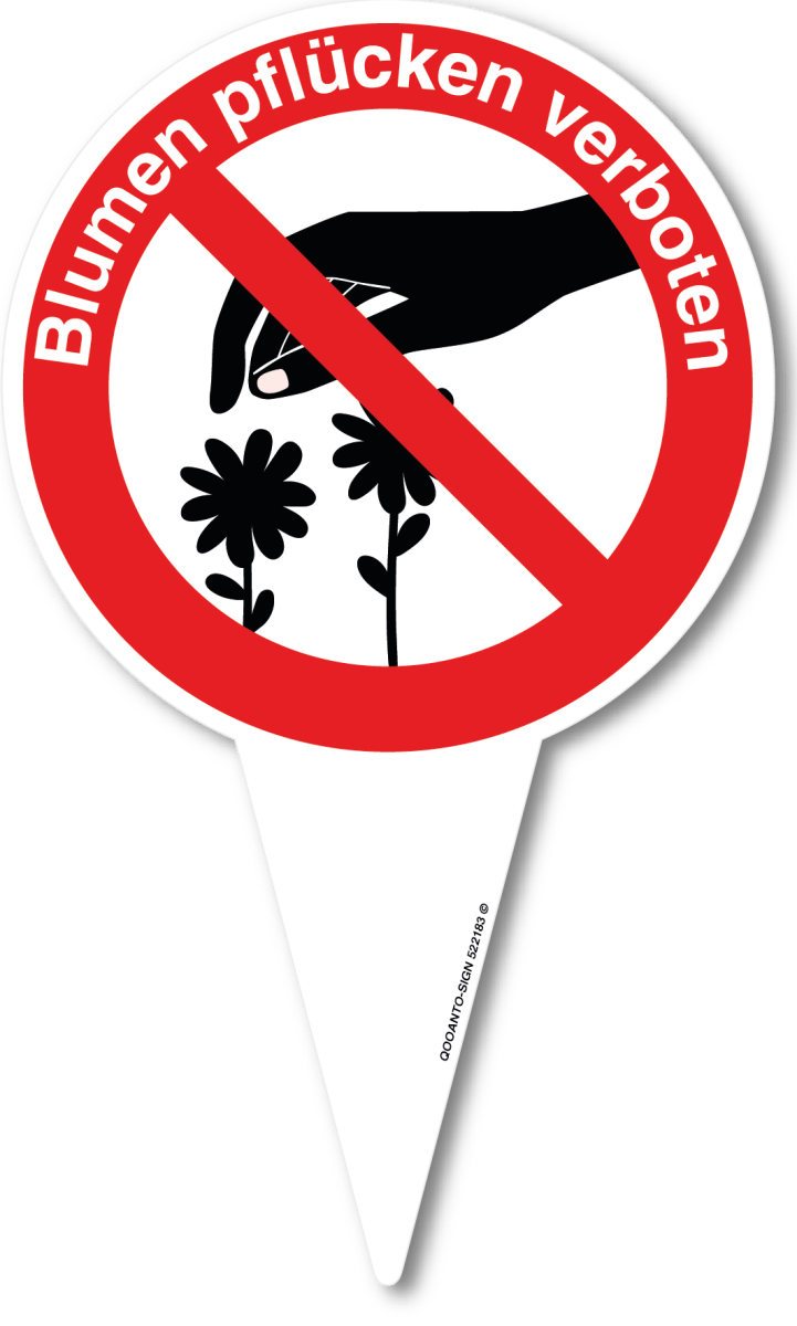 Blumen pflücken verboten Steckschild mit Erdspiess aus Alu-Verbund mit UV-Schutz - QOOANTO-SIGN