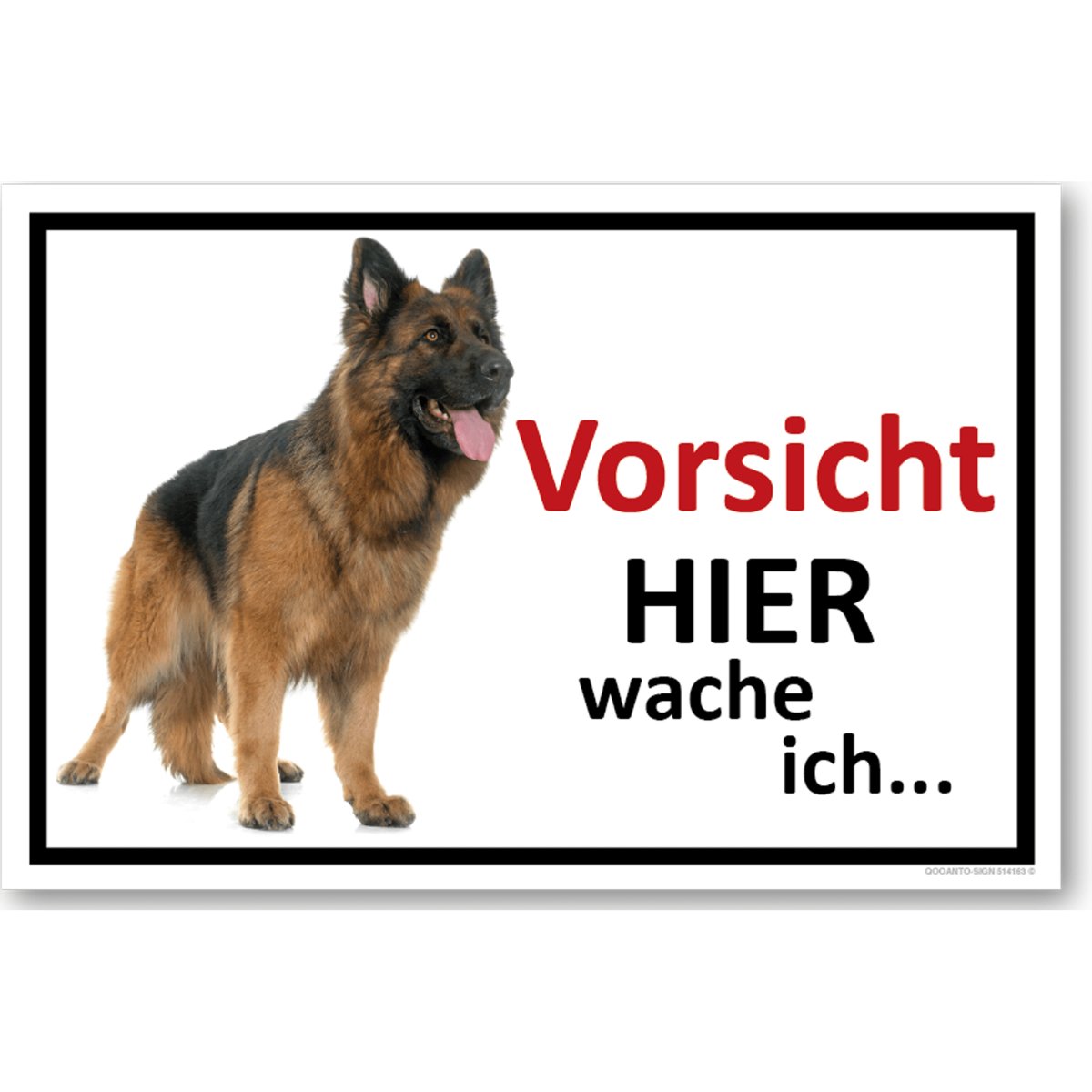 Hundeschild oder Aufkleber, Vorsicht Hier Wache Ich... Deutscher Schäferhund, aus Alu-Verbund oder Selbstklebefolie mit UV-Schutz - QOOANTO-SIGN