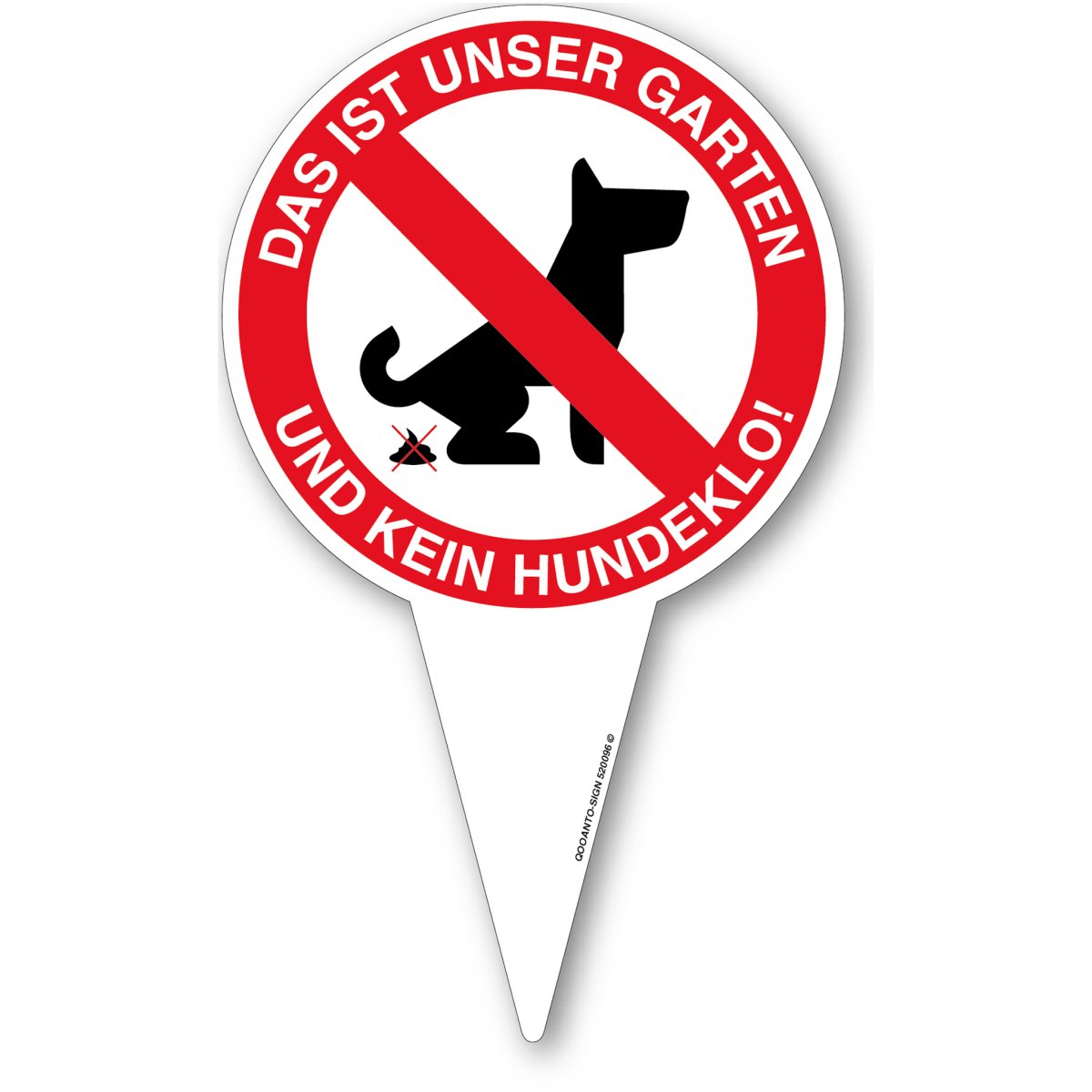 Kein Hundeklo Steckschild mit Erdspiess und Text "Das Ist Unser Garten Und Kein Hundeklo!", aus Alu-Verbund mit UV-Schutz - QOOANTO-SIGN