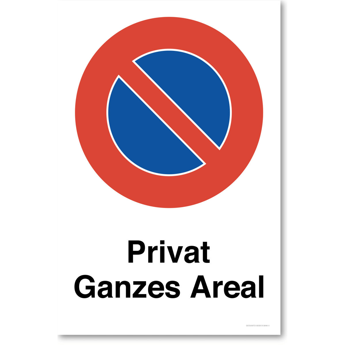 Parkplatz Parkverbotsschild, Privat Ganzes Areal, aus Alu-Verbund mit UV-Schutz - QOOANTO-SIGN