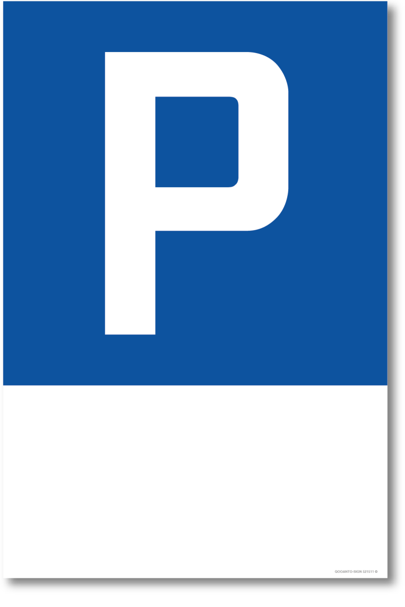 Parkplatzschild, Blanko Parkplatz, aus Alu-Verbund mit UV-Schutz - QOOANTO-SIGN