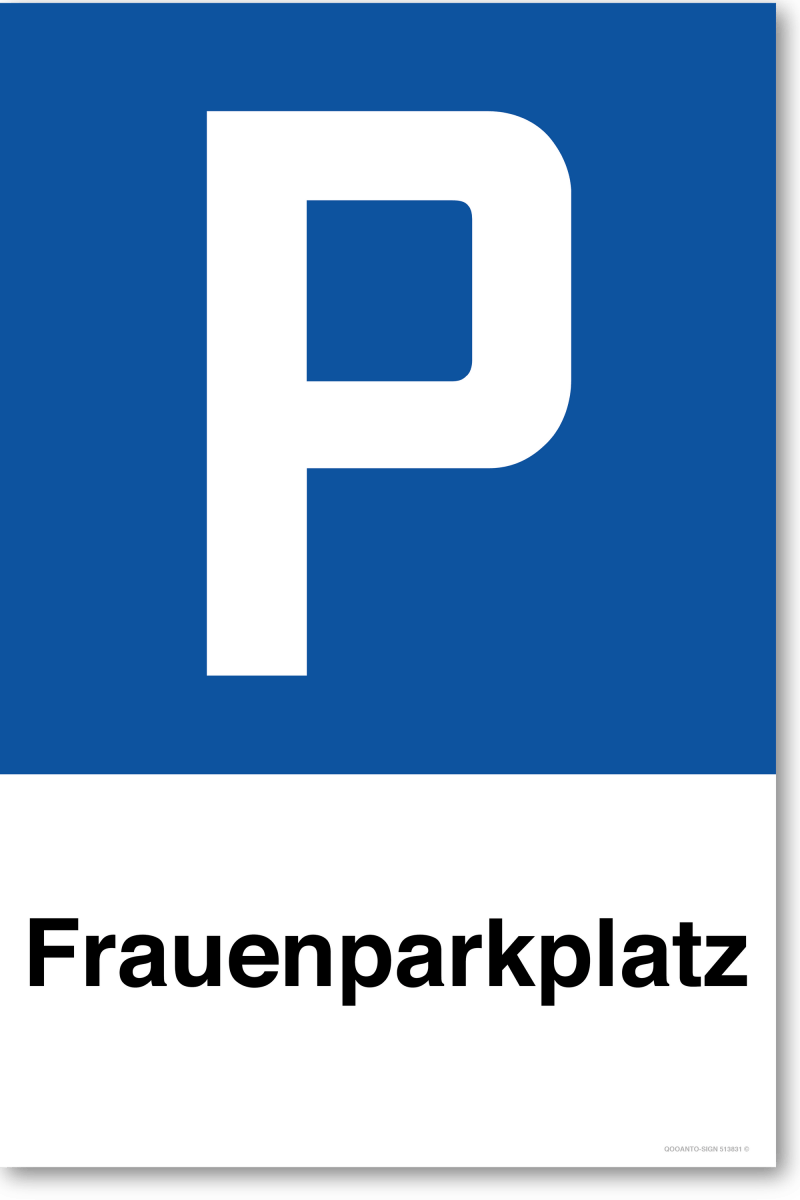 Parkplatzschild, Frauenparkplatz, aus Alu-Verbund mit UV-Schutz - QOOANTO-SIGN