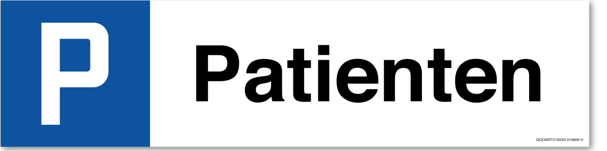 Parkplatzschild, Patienten, aus Alu-Verbund mit UV-Schutz - QOOANTO-SIGN