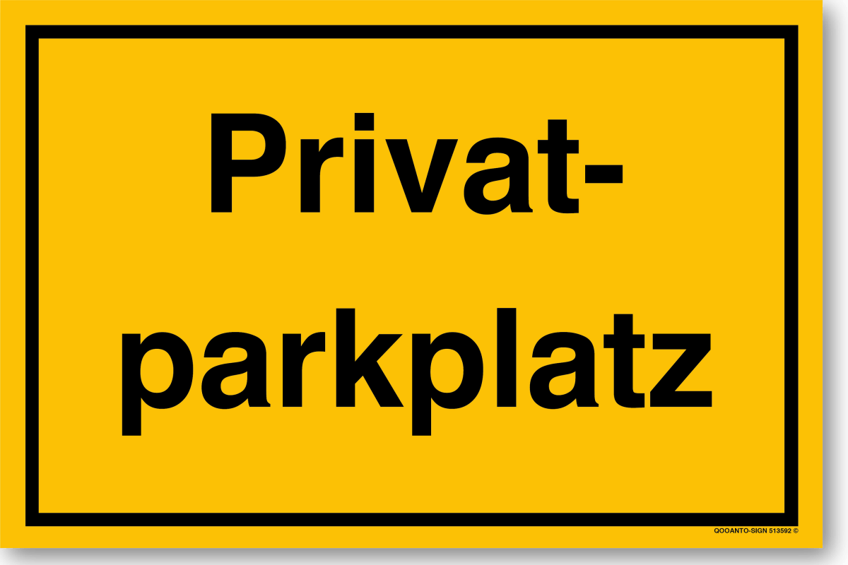 Parkplatzschild, Privatparkplatz, aus Alu-Verbund mit UV-Schutz - QOOANTO-SIGN