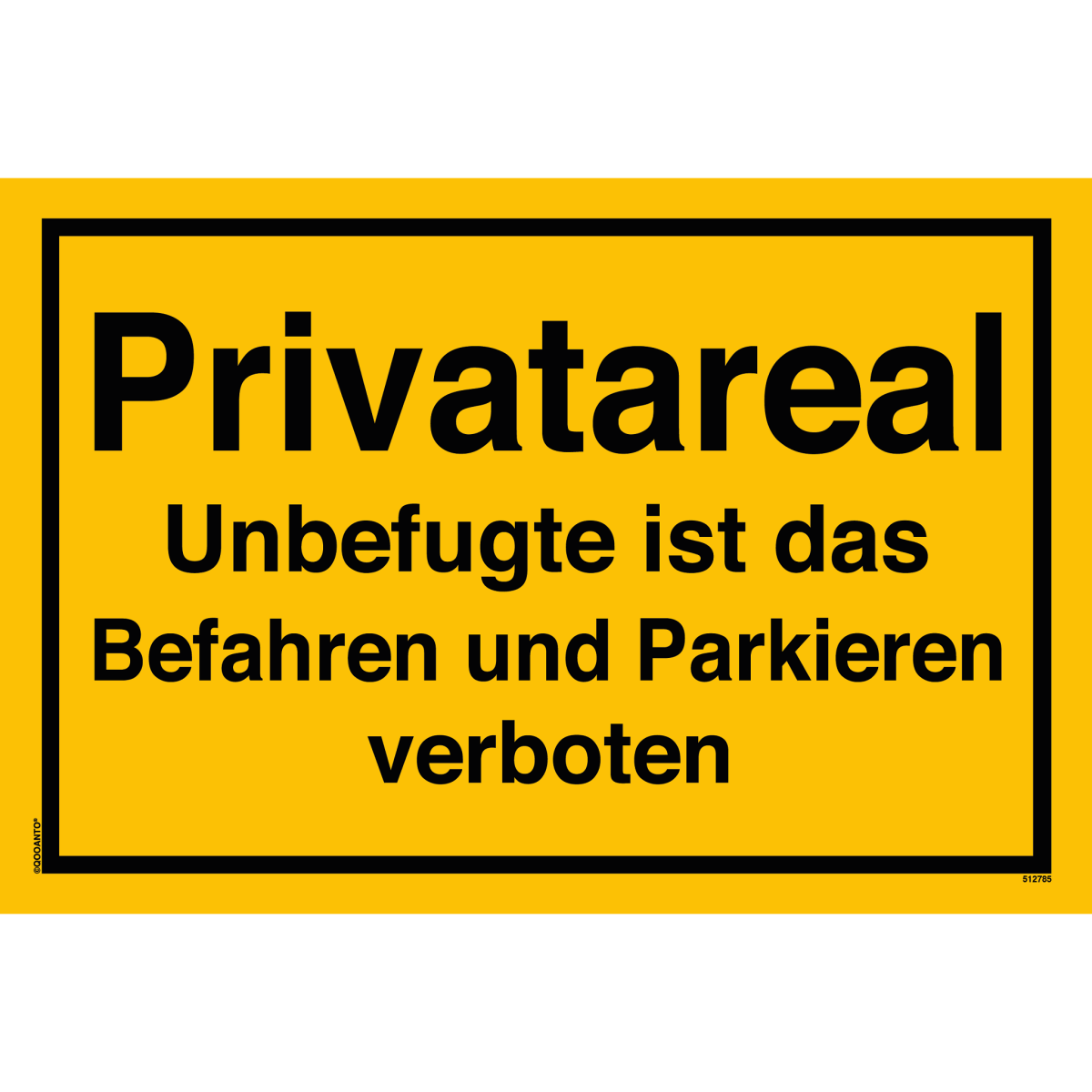 Privatareal Unbefugte Ist Das Befahren Und Parkieren Verboten Schild aus Alu-Verbund mit UV-Schutz - QOOANTO-SIGN