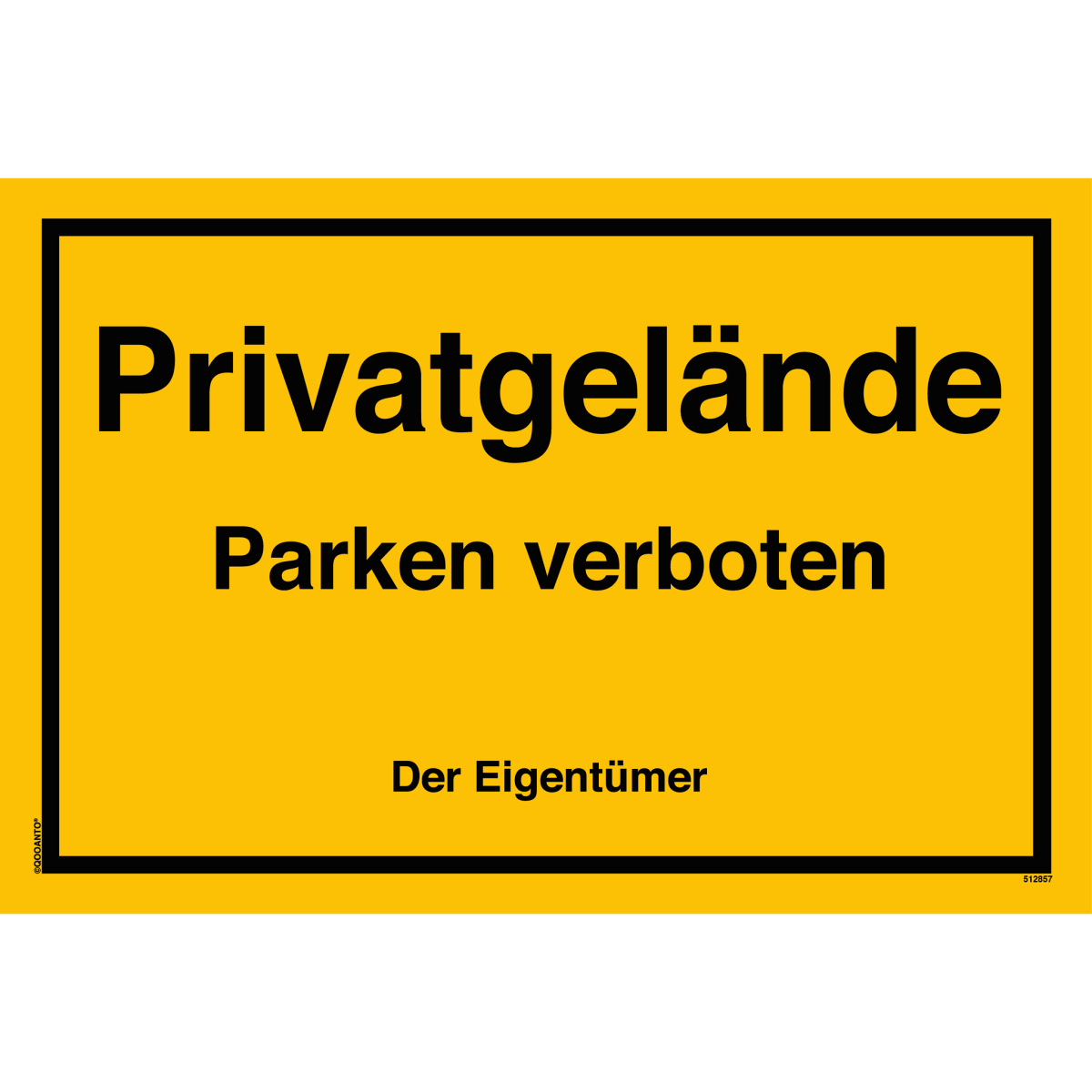 Privatgelände Parken Verboten Der Eigentümer Schild aus Alu-Verbund mit UV-Schutz - QOOANTO-SIGN