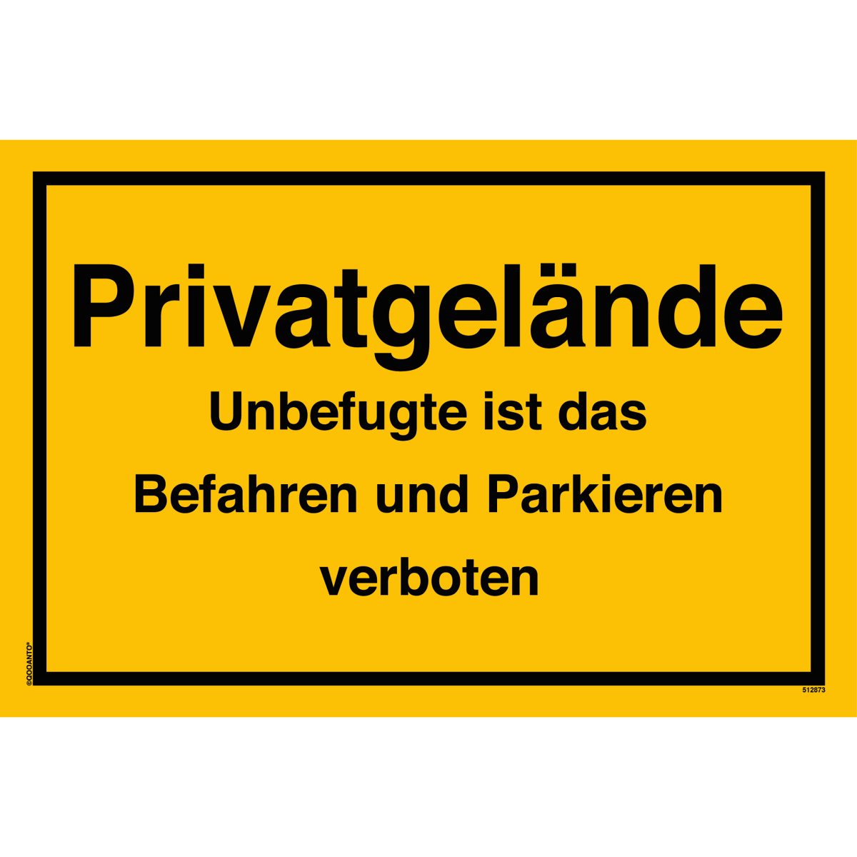 Privatgelände Unbefugte Ist Das Befahren Und Parkieren Verboten Schild aus Alu-Verbund mit UV-Schutz - QOOANTO-SIGN