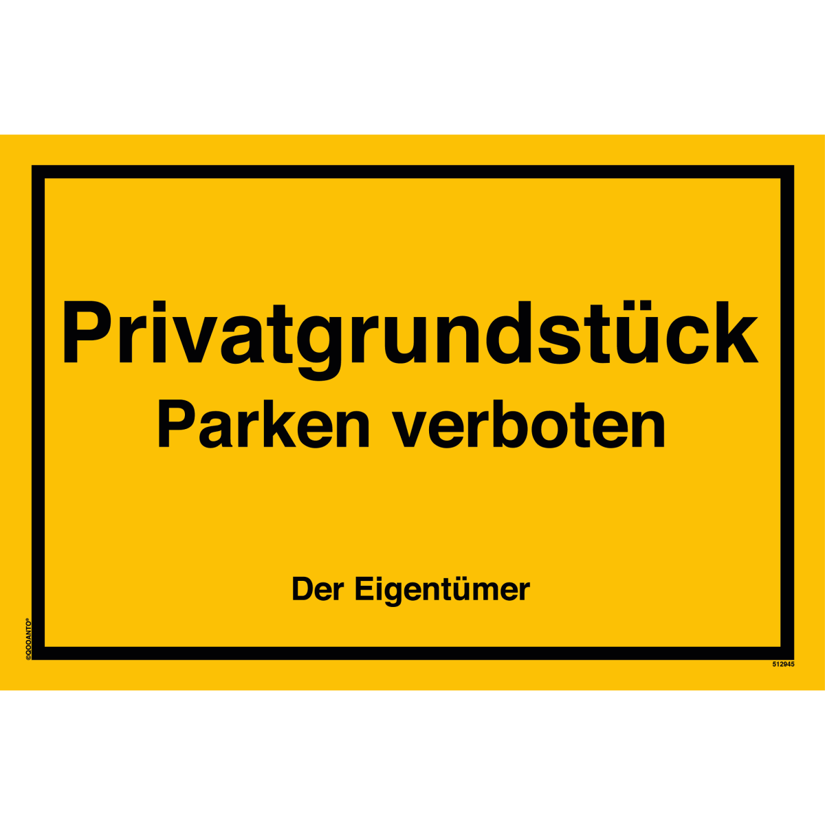 Privatgrundstück Parken Verboten Der Eigentümer Schild aus Alu-Verbund mit UV-Schutz - QOOANTO-SIGN