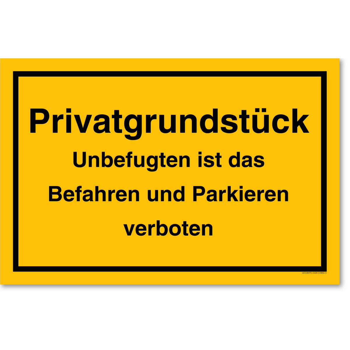 Privatgrundstück Unbefugten Ist Das Befahren Und Parkieren Verboten Schild aus Alu-Verbund mit UV-Schutz - QOOANTO-SIGN