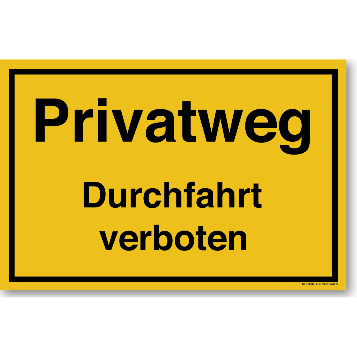 Privatweg Durchfahrt Verboten Schild oder Aufkleber aus Alu-Verbund oder Selbstklebefolie mit UV-Schutz - QOOANTO-SIGN