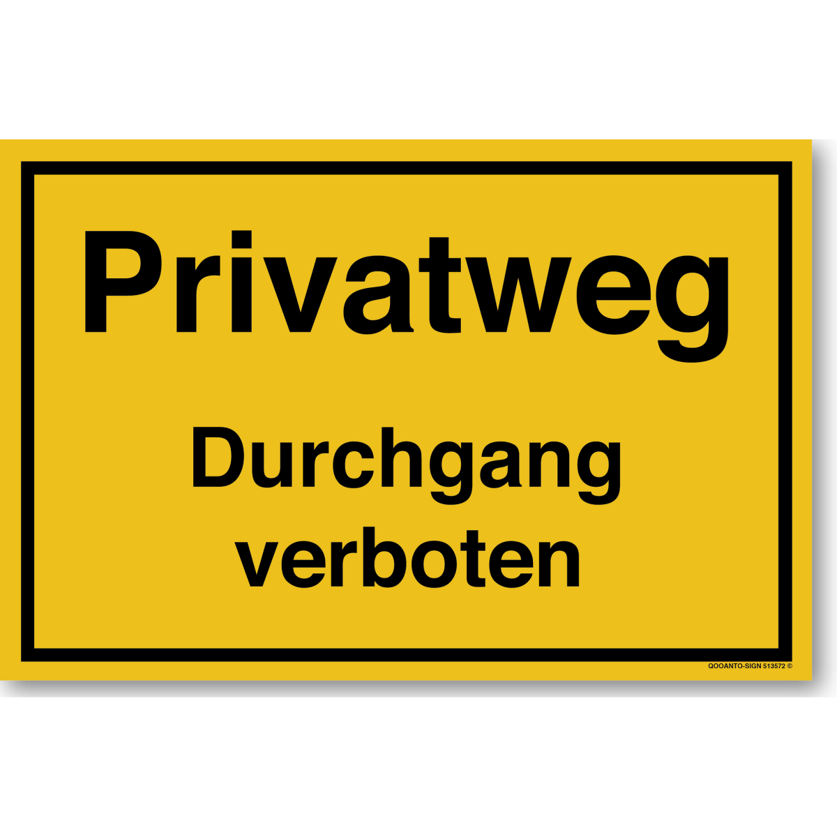 Privatweg Durchgang Verboten Schild oder Aufkleber aus Alu-Verbund oder Selbstklebefolie mit UV-Schutz - QOOANTO-SIGN