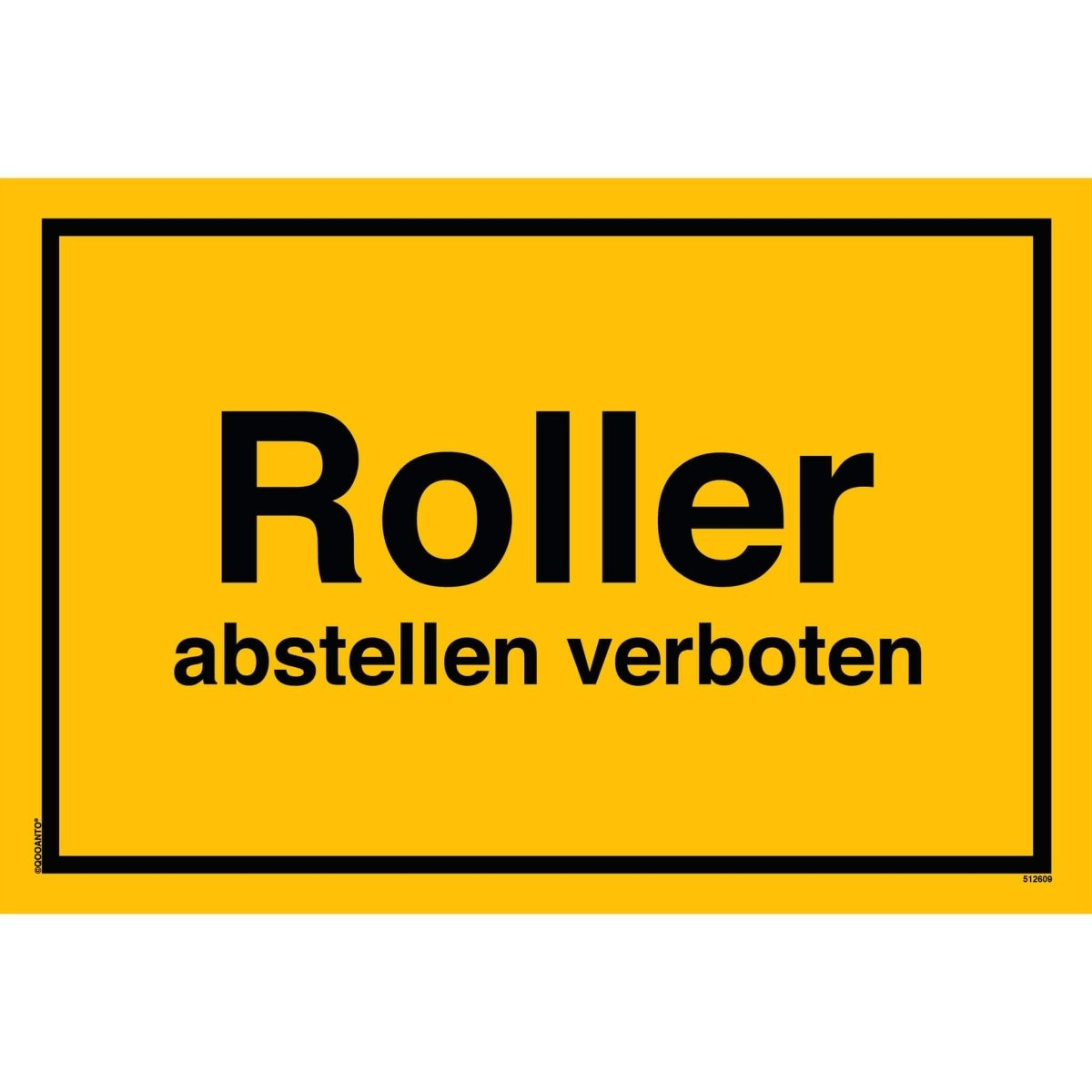 Roller Abstellen Verboten Schild aus Alu-Verbund mit UV-Schutz - QOOANTO-SIGN