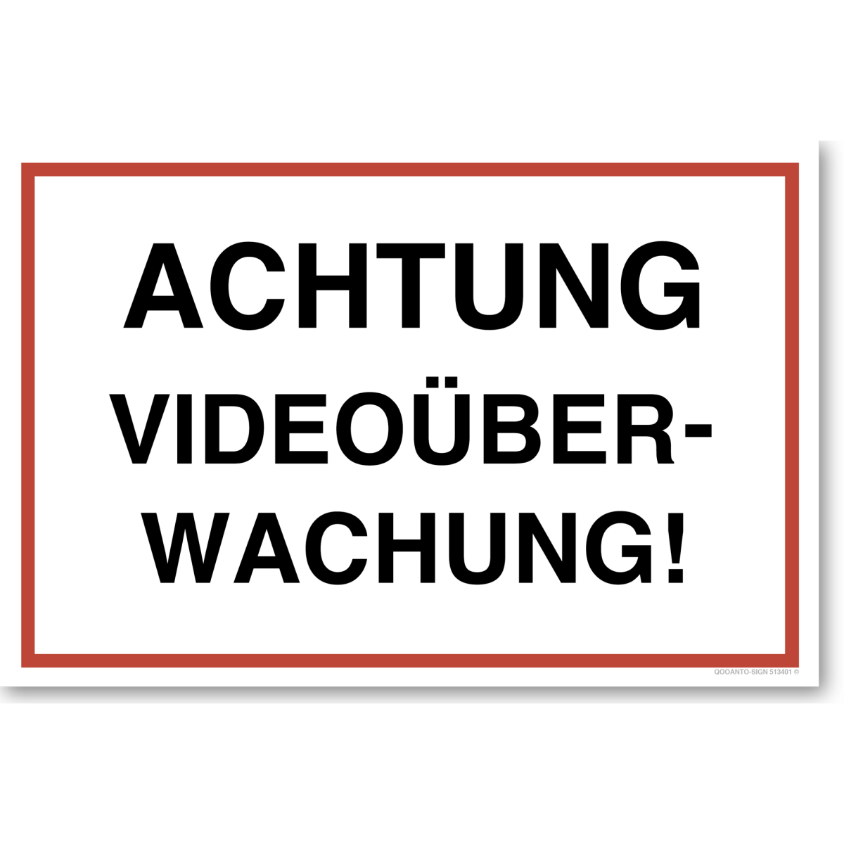 Videoüberwachung Schild, Achtung Videoüberwachung, aus Alu-Verbund mit UV-Schutz - QOOANTO-SIGN