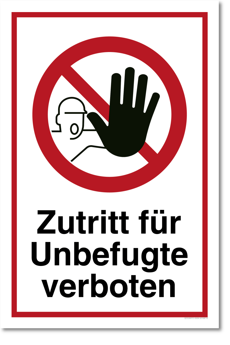 Zutritt für Unbefugte verboten Schild oder Aufkleber aus Alu-Verbund oder Selbstklebefolie mit UV-Schutz - QOOANTO-SIGN